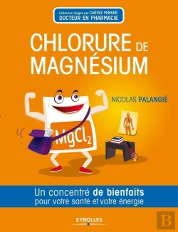 Bertrand.pt - Chlorure De Magnésium ; Un Concentré De Bienfaits Por Votre Santé Et Votre Énergie