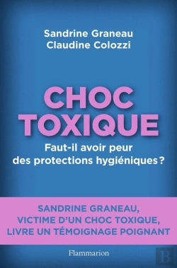 Bertrand.pt - Choc Toxique : Faut-Il Avoir Peur Des Protections Hygiéniques ?