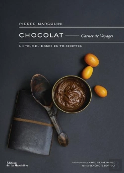 Bertrand.pt - Chocolat, Carnet De Voyages ; Un Tour Du Monde En 70 Recettes