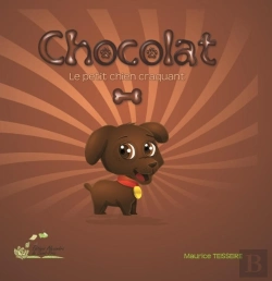Bertrand.pt - Chocolat. Le Petit Chien Craquant