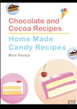 Bertrand.pt - Chocolate And Cocoa Recipes And Home Made Candy Recipes