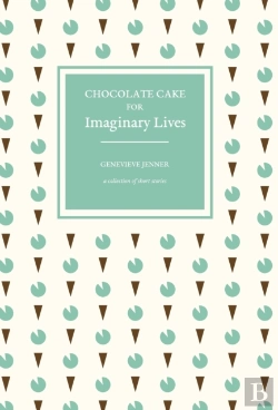 Bertrand.pt - Chocolate Cake For Imaginary Lives