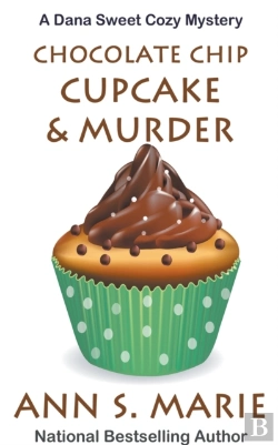 Bertrand.pt - Chocolate Chip Cupcake & Murder (A Dana Sweet Cozy Mystery Book 10)