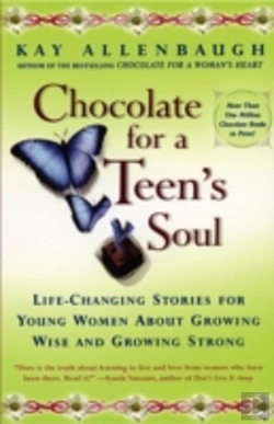 Bertrand.pt - Chocolate For A Teens Soul: Lifechanging Stories For Young Women About Growing Wise And Growing Strong