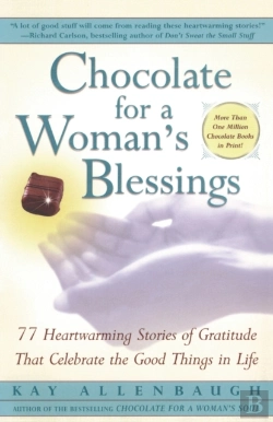 Bertrand.pt - Chocolate For A Woman'S Blessings: 77 Heartwarming Stories Of Gratitude That Celebrate The Good Things In Life