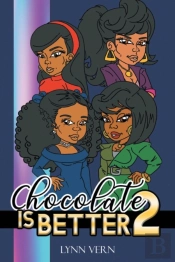 Chocolate Is Better