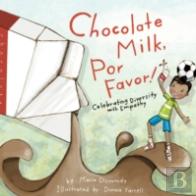 Chocolate Milk, Por Favor