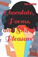 Chocolate, Poems, And Sinful Pleasure