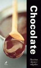 Chocolate - Receitas Doces e Salgadas