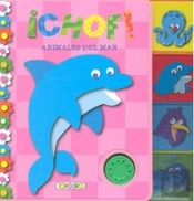 ¡Chof! Animales Del Mar