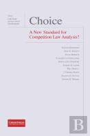 Choice - A New Standard For Competition Law Analysis?