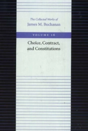 Choice, Contract & Constitutions