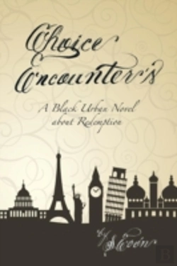 Bertrand.pt - Choice Encounter'S: A Black Urban Novel