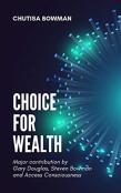 Choice For Wealth