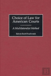 Choice Of Law For American Courts