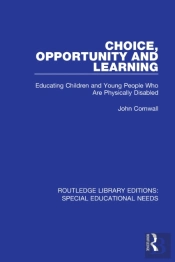 Choice, Opportunity And Learning