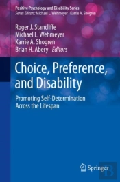 Choice, Preference, And Disability