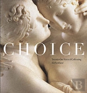 Choice: Twenty-One Years Of Collecting For Scotland