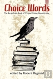 Choice Words: The Borgo Press Book Of Wr