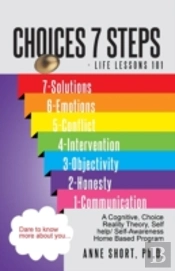 Choices 7 Steps Life Lessons 101