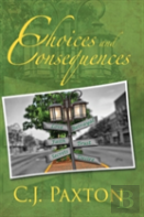 Choices And Consequences