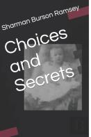 Choices And Secrets