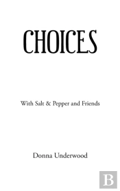 Choices