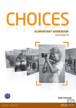 Bertrand.pt - Choices Elementary Workbook & Audio Cd Pack