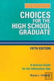 Choices For The High School Graduate