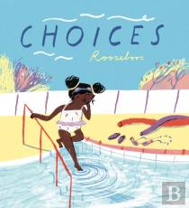Choices