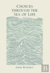 Choices Through The Sea Of Life