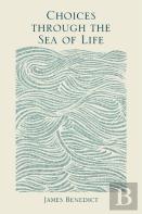 Choices Through The Sea Of Life
