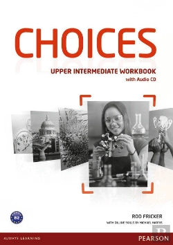 Bertrand.pt - Choices Upper Intermediate Workbook & Audio Cd Pack