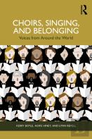 Choirs, Singing, And Belonging