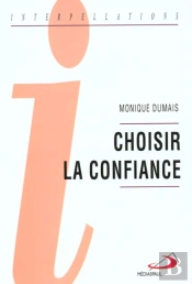Choisir La Confiance
