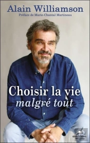 Choisir La Vie Malgre Tout