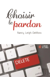Choisir Le Pardon