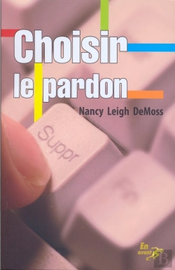Bertrand.pt - Choisir Le Pardon