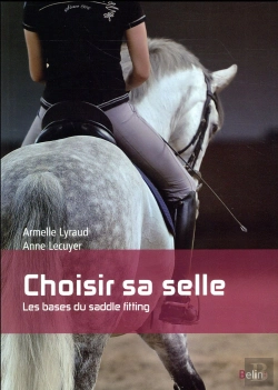 Bertrand.pt - Choisir Sa Selle ; Les Bases Du Saddle Fitting