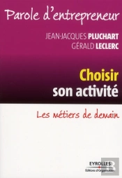 Choisir Son Activité ; Les Métiers De Demain