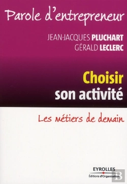 Bertrand.pt - Choisir Son Activité ; Les Métiers De Demain