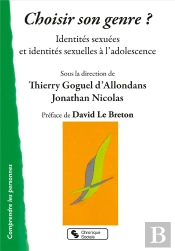 Choisir Son Genre ? Identités Sexuées Et Identités Sexuelles À L'Adolescence