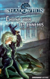 Choisis Bien Tes Ennemis