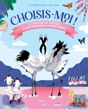 Choisis-Moi ! Les Stratégies De Séduction Les Plus Incroyables Du Règne Animal