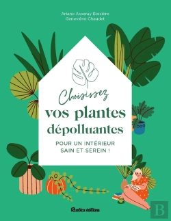 Bertrand.pt - Choisissez Vos Plantes Dépolluantes Pour Un Intérieur Sain Et Serein !