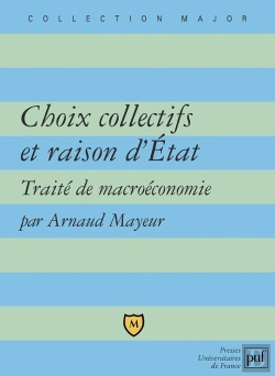 Bertrand.pt - Choix Collectifs Et Raison D'Etat ; Traité De Macroéconomie