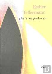 Choix De Poèmes Esther Tellermann