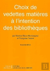 Choix De Vedettes Matières À L'Intention Des Bibliothèques