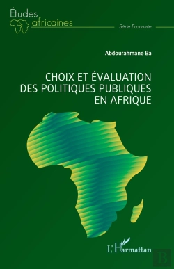 Bertrand.pt - Choix Et Évaluation Des Politiques Publiques En Afrique