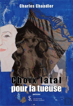 Bertrand.pt - Choix Fatal Pour La Tueuse